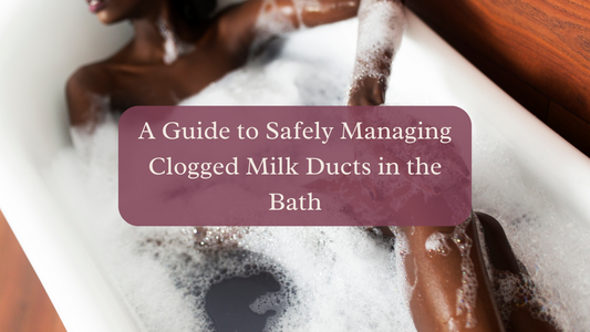 Nurturing Comfort: A Guide to Safely Managing Clogged Milk Ducts in the Bath